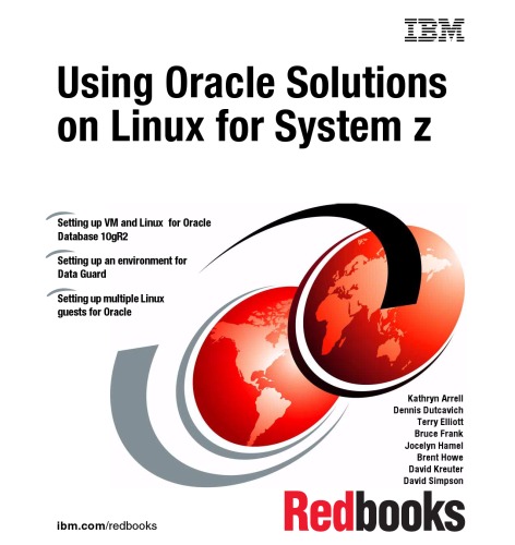 Using Oracle Solutions On Linux For System Z 1st Ed International Business Machines Corporat