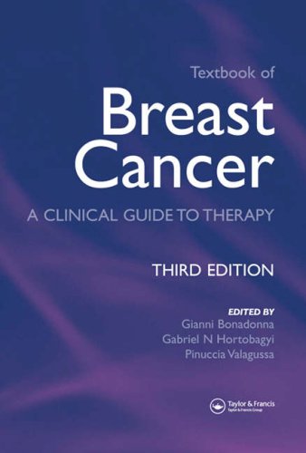 Textbook Of Breast Cancer A Clinical Guide To Therapy 3rd Edition Bonadonna Gianni