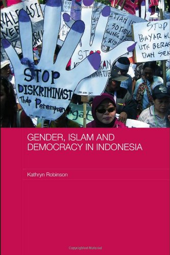 Gender Islam And Democracy In Indonesia 1st Edition Kathryn Robinson
