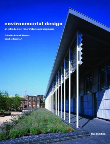 Environmental Design An Introduction For Architects And Engineers 3rd Edition Randall Thomas