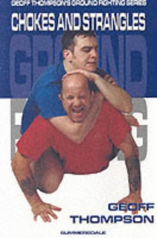 Chokes And Strangles 2nd Geoff Thompson