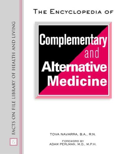 The Encyclopedia Of Complementary And Alternative Medicine 1st Edition Tova Navarra