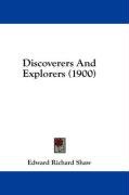 Discoverers And Explorers 1900 Edward Richard Shaw