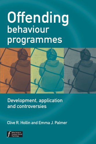 Offending Behaviour Programmes Development Application And Controversies 1st Edition Emma J Palmer
