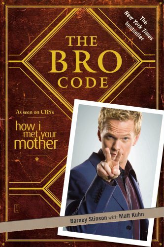 The Bro Code 1st Fireside Trade Paperback Ed Barney Stinson