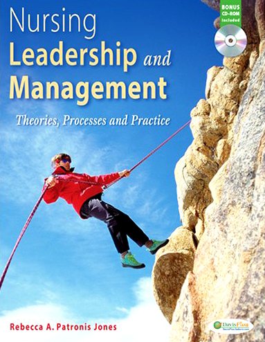 Nursing Leadership And Management Theories Processes And Practice Dr Rebecca Jones