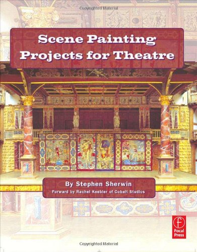 Scene Painting Projects For Theatre 1st Ed Stephen G Sherwin