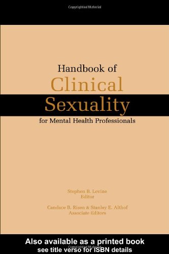 Handbook Of Clinical Sexuality For Mental Health Professionals 1st Edition Stephen B Levine