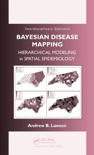 Bayesian Disease Mapping Hierarchical Modeling In Spatial Epidemiology 1st Edition Andrew Lawson