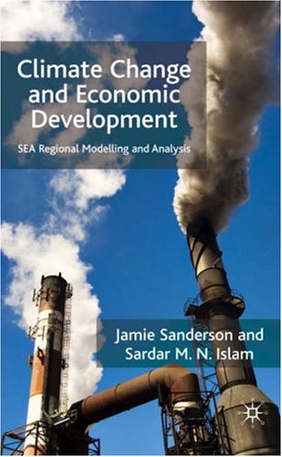 Climate Change And Economic Development Sea Regional Modelling And Analysis Sardar Mn Islam