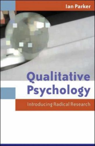 Qualitative Psychology Introducing Radical Research 1st Edition Ian Parker