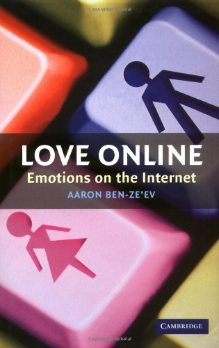 Love Online Emotions On The Internet Aaron Benzeev