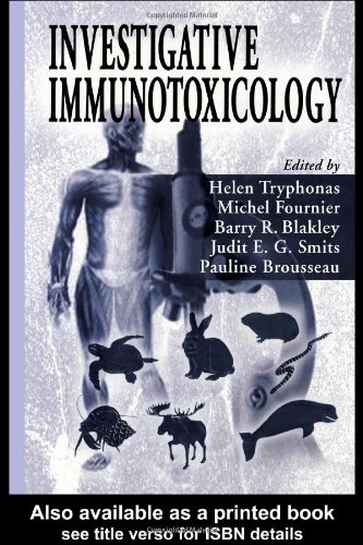 Investigative Immunotoxicology 1st Edition Helen Tryphonas Michel Fournier