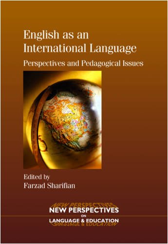 English As An International Language Perspectives And Pedagogical Issues Farzad Sharifian