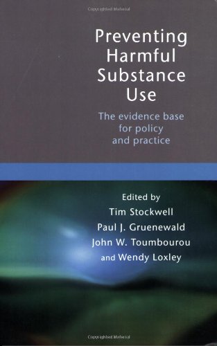 Preventing Harmful Substance Use The Evidence Base For Policy And Practice 1st Edition Tim Stockwell