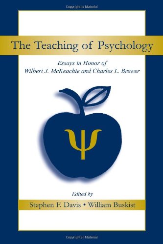 The Teaching Of Psychology Essays In Honor Of Wilbert J Mckeachie And Charles L Brewer Illustrated Edition Stephen F Davis