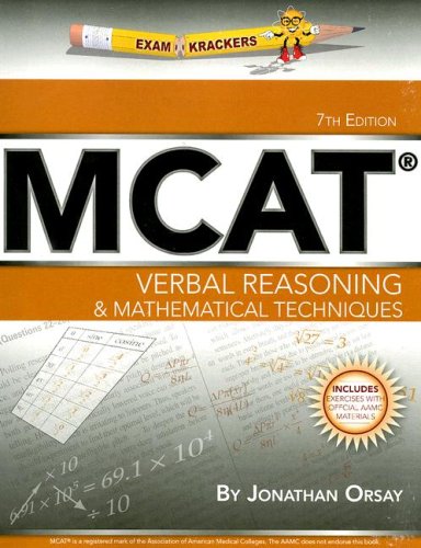 Examkrackers Mcat Verbal Reasoning Mathematical Techniques 7th Edition Jonathan Orsay