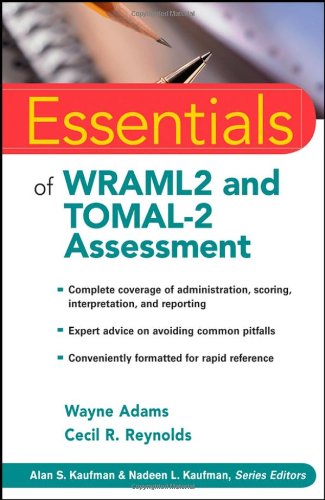 Essentials Of Wraml2 And Tomal2 Assessment 1st Edition Wayne Adams