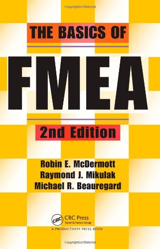 The Basics Of Fmea 2nd Edition Raymond J Mikulak Robin Mcdermott