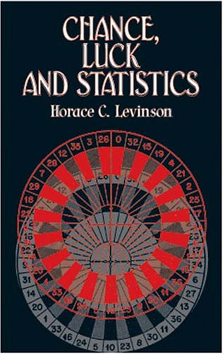 Chance Luck And Statistics Horace C Levinson