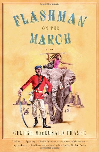 Flashman On The March George Macdonald Fraser