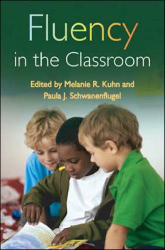Fluency In The Classroom 1st Edition Phd Melanie R Kuhn Phd