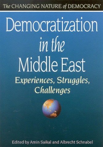 Democratization In The Middle East Experiences Struggles Challenges United Nations