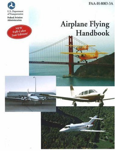 Airplane Flying Handbook Faah80833a 2nd Federal Aviation Administration