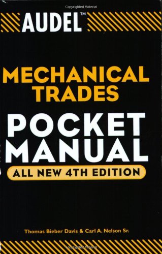Audel Mechanical Trades Pocket Manual All New 4th Ed Thomas B Davis