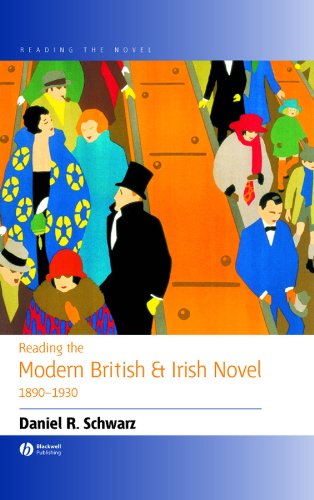 Reading The Modern British And Irish Novel 18901930 Daniel R Schwarz