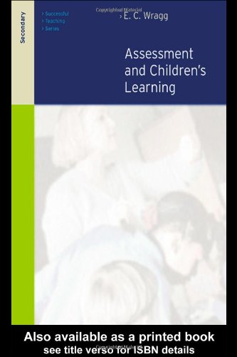 Assessment And Learning In The Secondary School 2nd Edition Prof E C Wragg