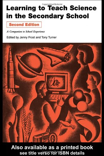 Learning To Teach Science In The Secondary School A Companion To School Experience 2nd Edition Jenny Frost