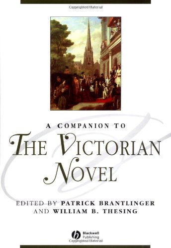 A Companion To The Victorian Novel Patrick Brantlinger William Thesing