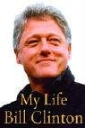 My Life 1st Vintage Books Ed Bill Clinton