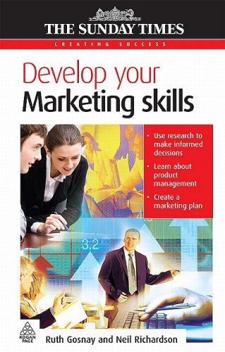 Develop Your Marketing Skills Ruth Gosnay Neil Richardson