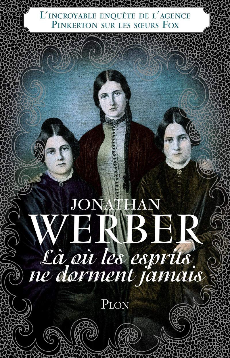 Là Où Les Esprit Ne Dorment Jamais Jonathan Werber Traduction Othman Ben Brahim