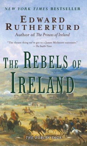 The Rebels Of Ireland Rutherfurd Edward Rutherfurd Edward
