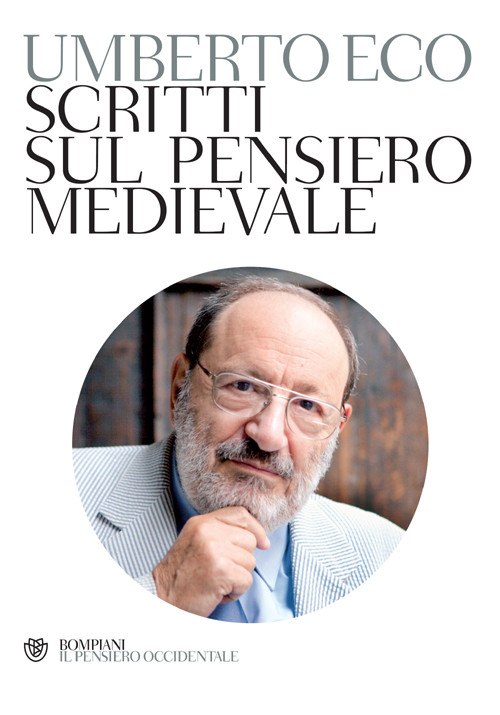 Scritti Sul Pensiero Medievale Umberto Eco Eco Umberto