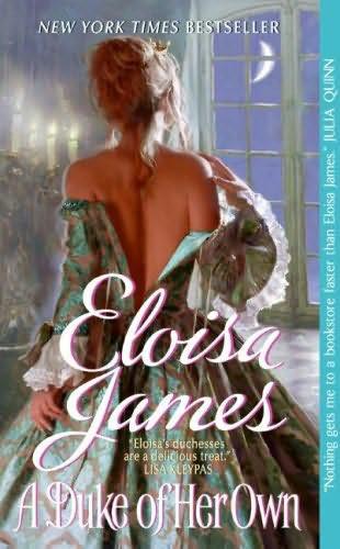 A Duke Of Her Own Eloisa James