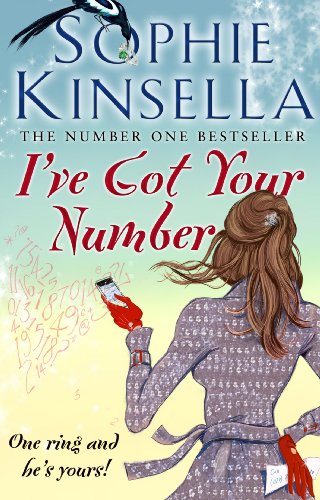 Ive Got Your Number Sophie Kinsella Kinsella Sophie