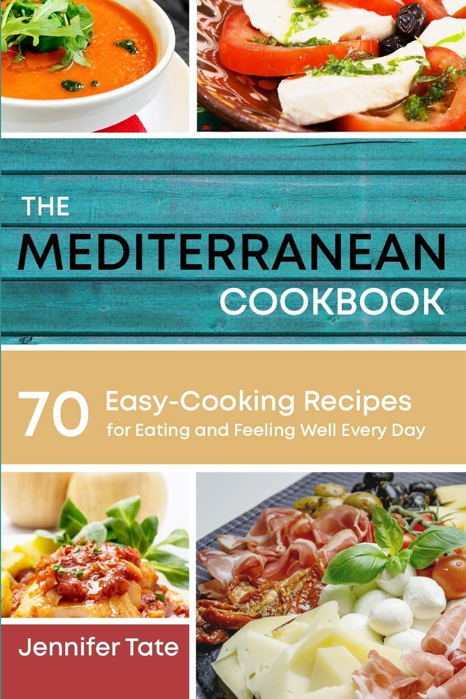 The Mediterranean Cookbook For Healthy Lifestyle Jennifer Tate Tate