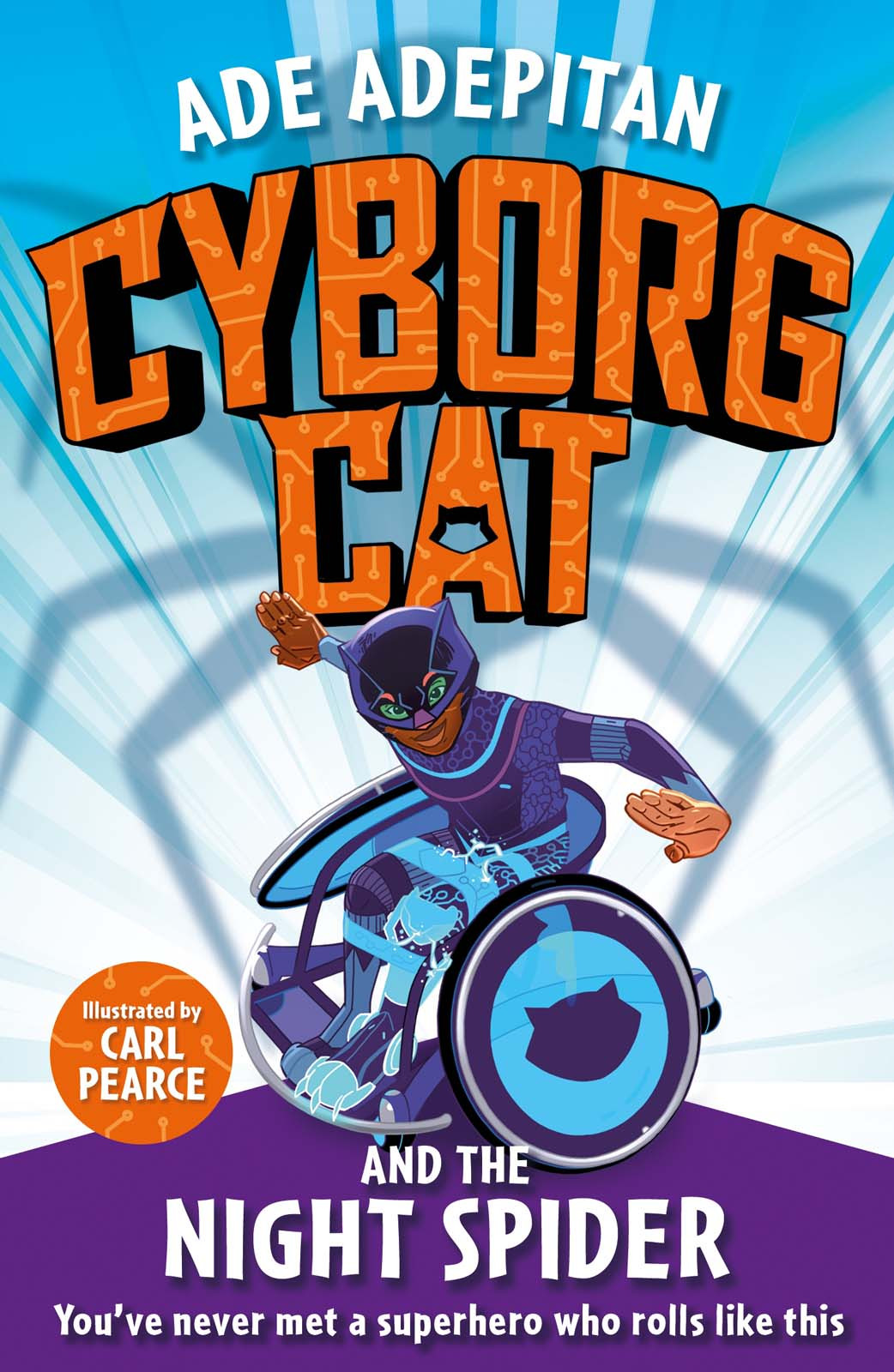 Cyborg Cat And The Night Spider Ade Adepitan Adepitan Ade