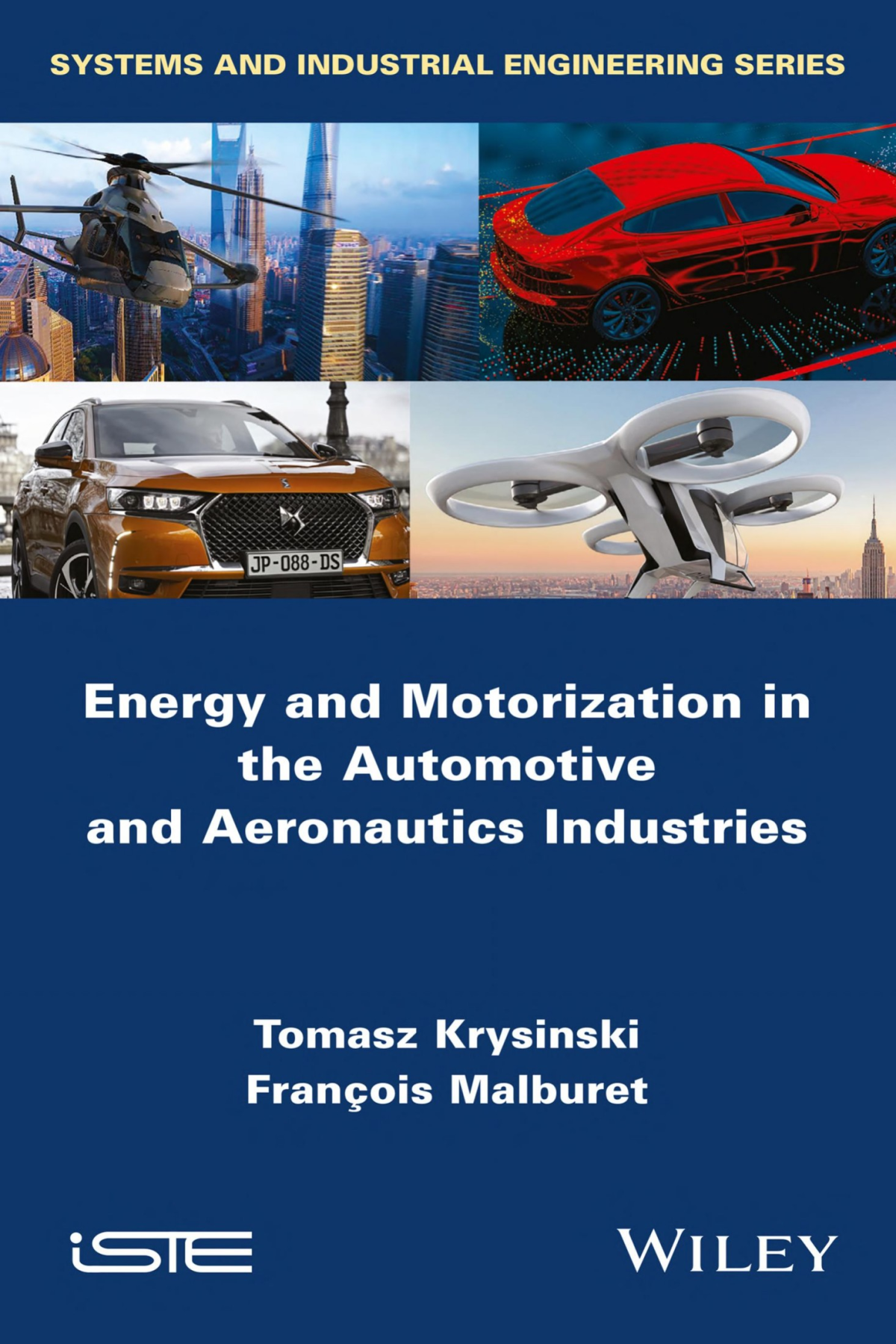 Energy And Motorization In The Automotive And Aeronautics Industries Franois Malburet