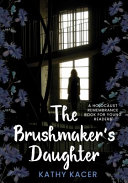 The Brushmakers Daughter Illustrated Kacer Kathy