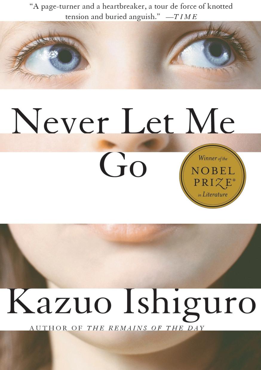 Never Let Me Go Kazuo Ishiguro