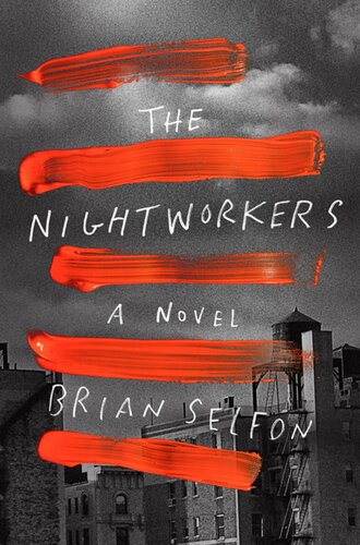 The Nightworkers Brian Selfon