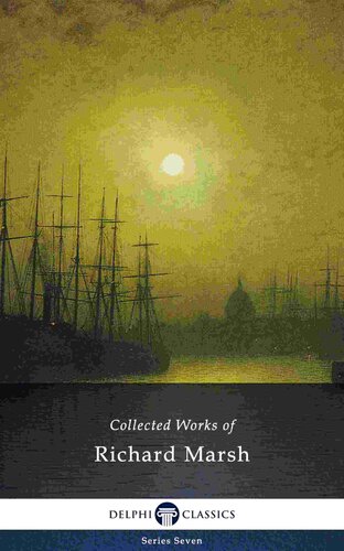 Collected Works Of Richard Marsh Marsh Richard Heldman Richard Bernard