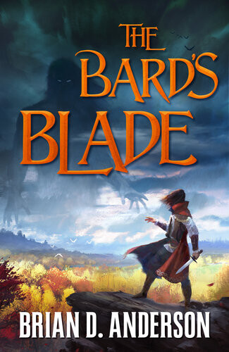 The Bards Blade Brian D Anderson