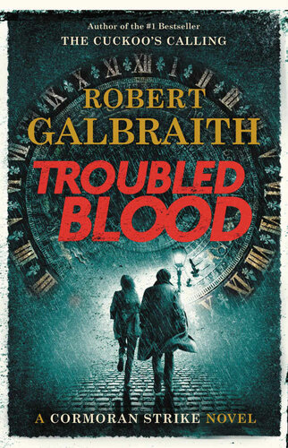 Troubled Blood A Cormoran Strike Novel Galbraith Robert