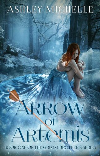 Arrow Of Artemis Ashley Michelle